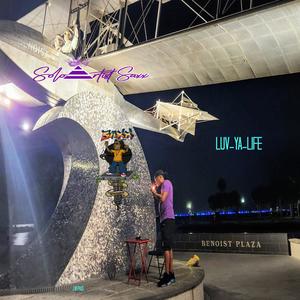 Luv-Ya-Life (Explicit)