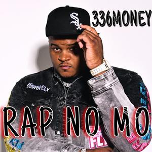 Rap No Mo (Explicit)