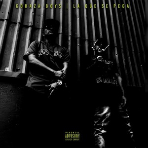 La Que Se Pega (Explicit)