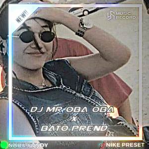 DJ MR OBA OBA BOMBASTIC X BATO PREND RAP MINANG AJO BUSET MENGKANE (INS) [Explicit]
