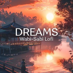 Wabi-Sabi Lofi Dreams (Quiet Nights in Kyoto, A Lofi Reflection)