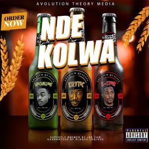 Nde Kolwa (feat. K-Star & Macmillian) (Explicit)