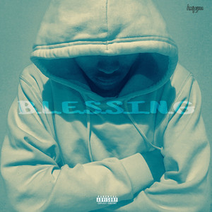 B.L.E.S.S.I.N.G (Explicit)