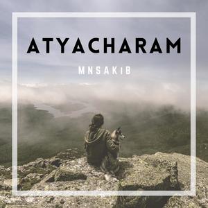 Atyacharam (Explicit)