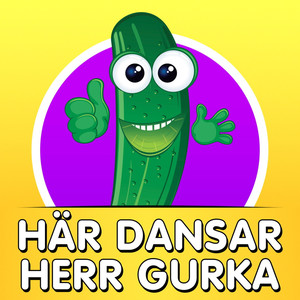 Här dansar herr gurka