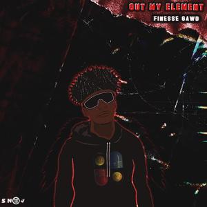 Out My Element (Explicit)