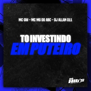 To Investindo Em Puteiro (Explicit)
