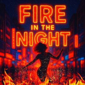 Fire in the Night