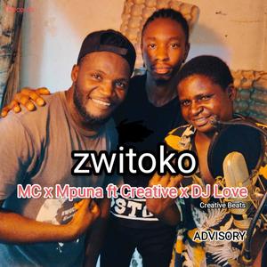 Zwitoko (feat. Mpuna Mpuna, Creative Beatz & DJ Love SA) (Explicit)