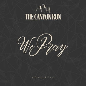 We Pray (Acoustic)