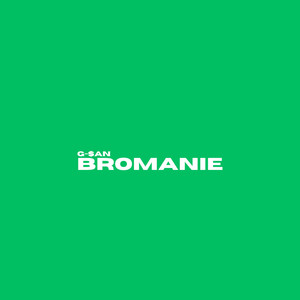 La Bromanie (Explicit)