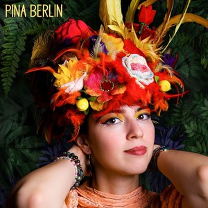 Pina Berlin (Explicit)