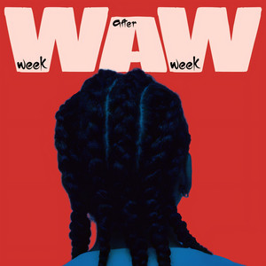 Week After Week (Explicit)