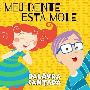 Meu Dente Está Mole