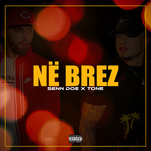 Në Brez (Explicit)