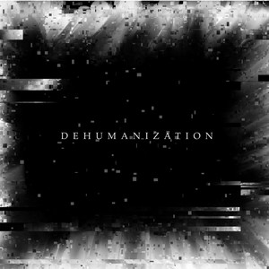 DEHUMANIZATION (slowed)