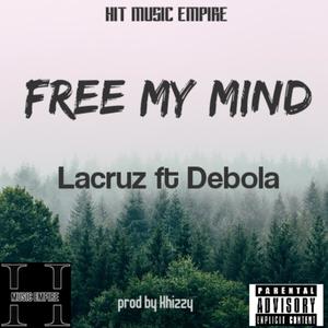 Free My Mind (feat. Lacruz)