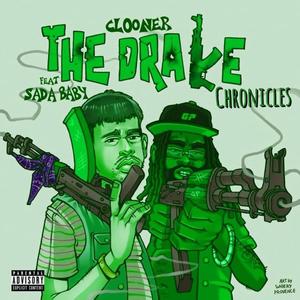 The Drake Chronicles (Explicit)