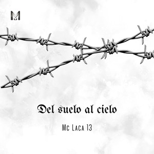 Del Suelo Al Cielo (Explicit)