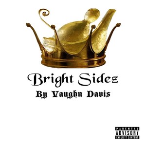 Bright Sidez (Explicit)