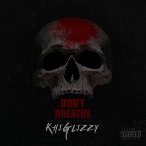 Don't Breathe (Explicit)