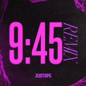 9:45 (Remix)