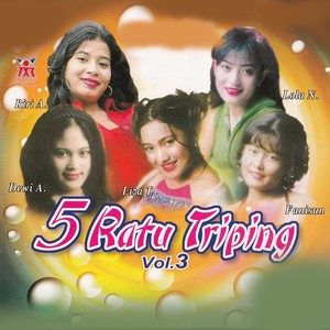 5 Ratu Ratu Triping, Vol. 3