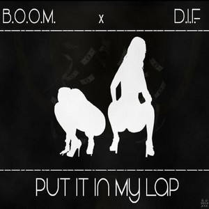Put It in My Lap (Explicit)