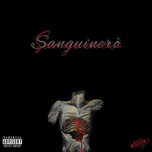 Sanguinerò (feat. Dantb) (Explicit)