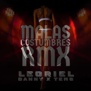 MALAS COSTUMBRES REMIX (feat. Danny & Temg) (Remix)