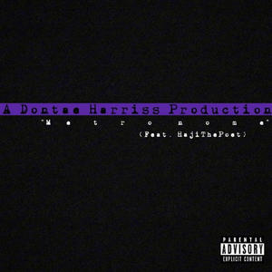 Metronome (feat. HajiThePoet) (Explicit)