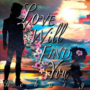 Love Will Find You