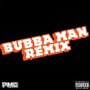 Bubba Man Freestyle (Explicit)