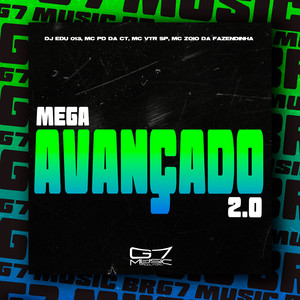 Mega Avançado 2.0 (Explicit)