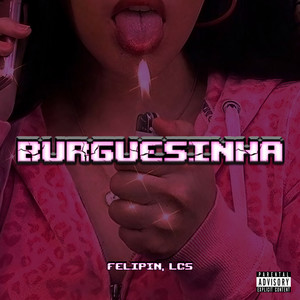 Burguesinha (Explicit)