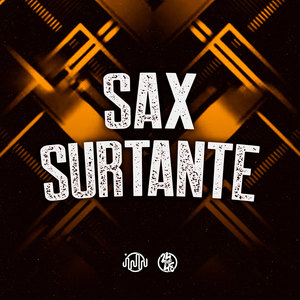 Sax Surtante (Explicit)