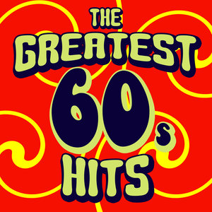 The Greatest 60's Hits