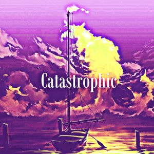 Catastrophic