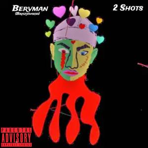 2 Shots (Explicit)