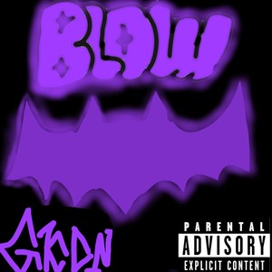 blow (Explicit)