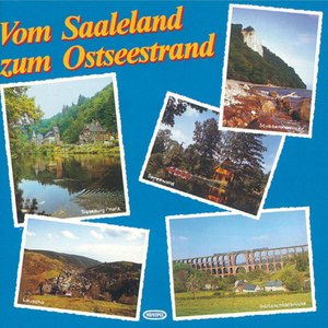 Vom Saaleland zum Ostseestrand