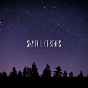 Sky Full Of Stars