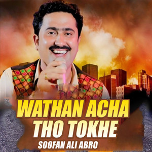 Wathan Acha Tho Tokhe