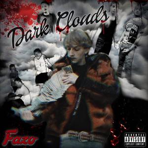 Dark Clouds (Explicit)