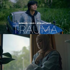 Trauma (feat. Atikah Thane)