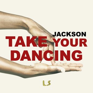 Take Your Dancing
