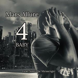 4 BABY (feat. Solo The Messenger) [Explicit]