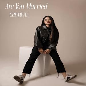 Are You Married (Explicit)
