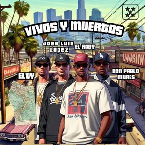 Vivos y Muertos