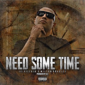 Need Some Time (Explicit)